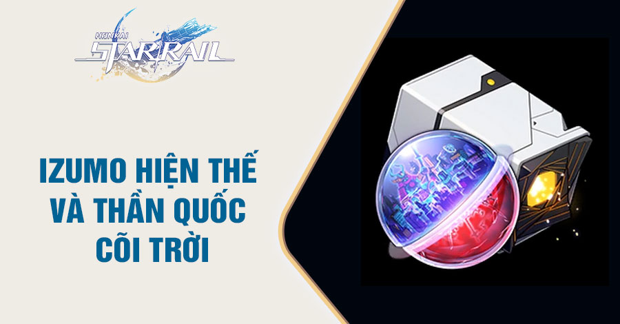 Izumo Hiện Thế Và Thần Quốc Cõi Trời