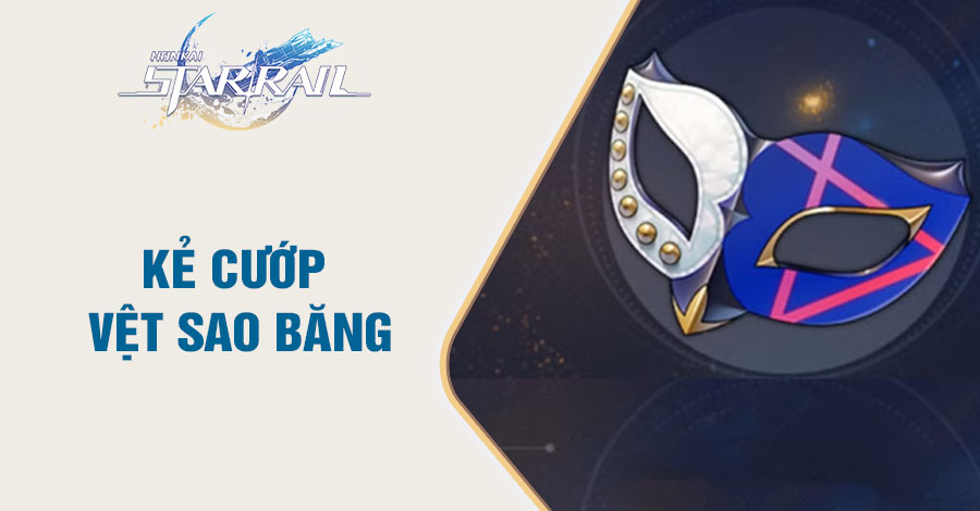 Kẻ Cướp Vệt Sao Băng