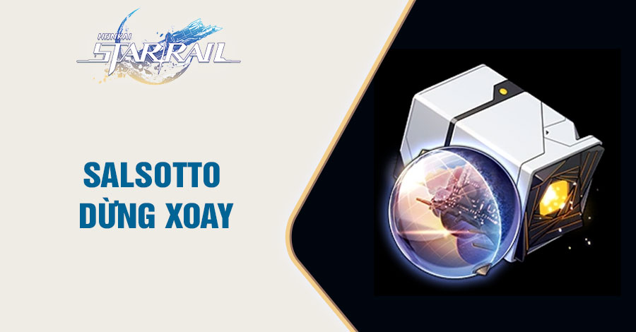 Salsotto Dừng Xoay