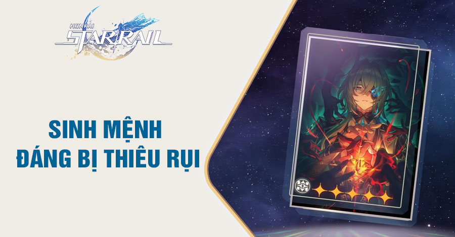 Sinh Mệnh Đáng Bị Thiêu Rụi