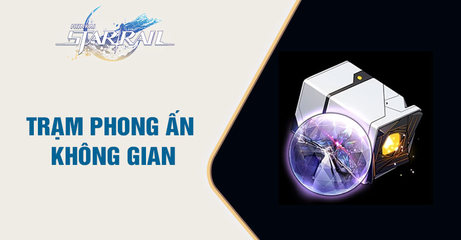 Trạm Phong Ấn Không Gian
