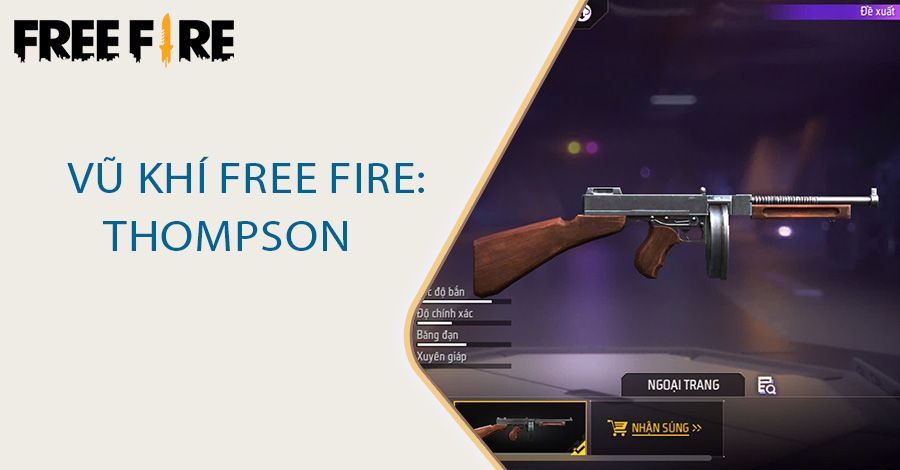 Vũ khí Free Fire: Thompson